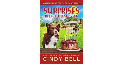 Surprises In Little Leaf Creek By Cindy Bell