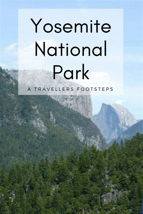 A Guide To Yosemite National Park Things To Do At Yosemite Hikes And