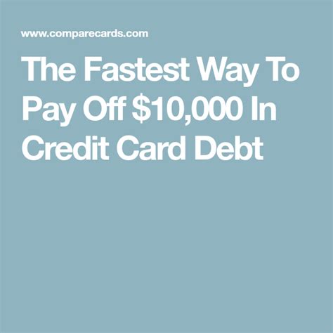 Get yourself out of debt and on your way to financial freedom. The Fastest Way To Pay Off $10,000 In Credit Card Debt ...