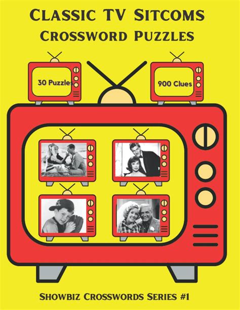 Classic Tv Sitcoms Crossword Puzzles 30 Puzzles 900 Clues Test Your