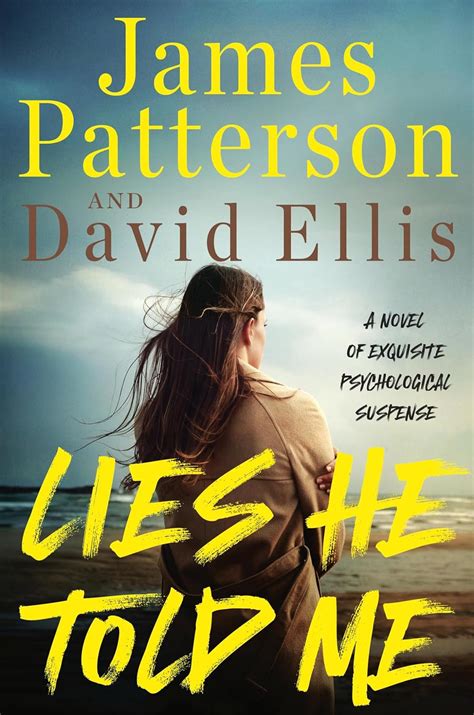 Lies He Told Me The Most Surprising Suspense Novel Since Gone Girl 9780316577861