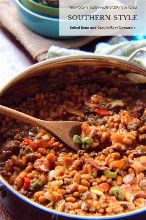 Pour into large casserole dish. Southern Baked Bean and Ground Beef Casserole recipe ...