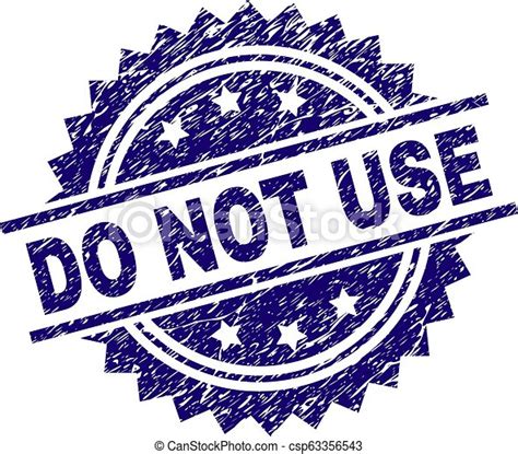 Scratched Textured Do Not Use Stamp Seal Do Not Use Stamp Seal