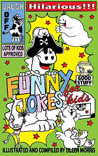 These are in high demand, not because they are much funnier than jokes in other categories, but because they are incredibly easy to remember. Funny Jokes for kids eBook: Morris, Eileen: Amazon.co.uk ...