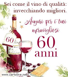 Auguri di compleanno citazioni biglietti auguri fai da te compleanno citazioni compleanno figli messaggi regali di compleanno fatti a mano scatole di regali auguri di compleanno. 60 anni: migliori come il vino