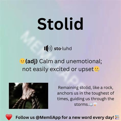 Memli App 🌊word Of The Day Stolid 😐 🔍 Meaning Stolid