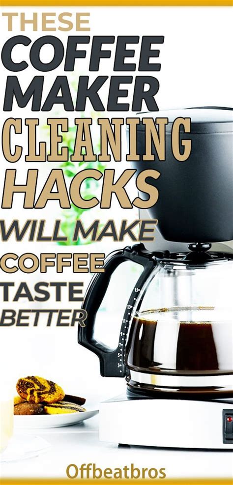 6 Genius Ways To Clean A Coffee Maker Easily Cleaning Hacks Coffee