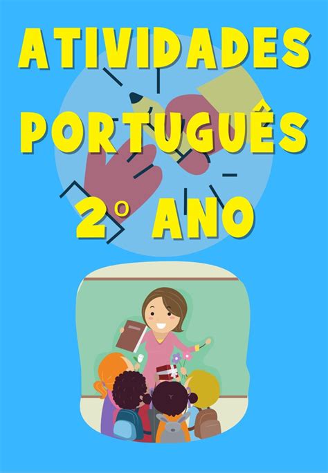 Caderno De Atividades Para PortuguÊs 2 Ano Atividades Para A Educação