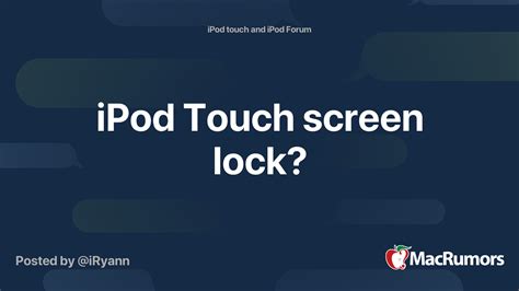 Ipod Touch Screen Lock Macrumors Forums