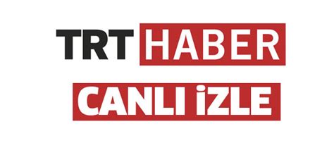 TRT HABER - Canlı Yayın | Televizyon Portalı