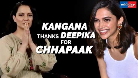 Deepika Padukones Chhapaak Trailer Reminds Kangana Ranaut Of Sister