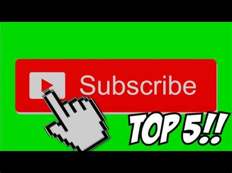 Top 5 Animated Youtube Like And Subscribe Button Green Screen Overlay