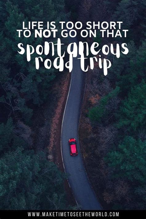 100 Best Road Trip Quotes To Inspire You To Hit The Highway