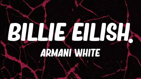 Armani White Billie Eilish Lyrics Youtube
