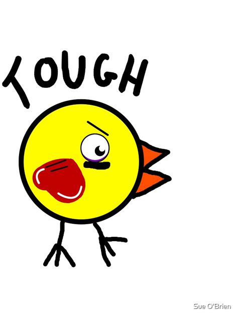Tough Chick By Sue Obrien Redbubble