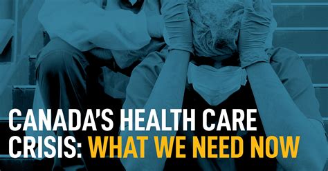 Canada’s health care crisis: What we need now | CMA