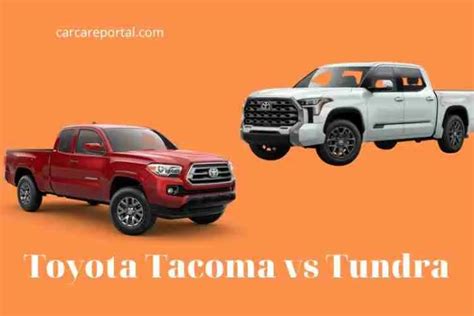 Toyota Tacoma Vs Tundra Which Is Better 2022