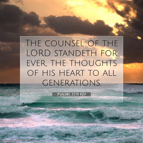 Psalms 3311 Kjv The Counsel Of The Lord Standeth For Ever The