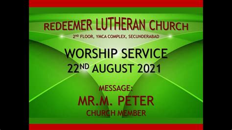 Redeemer Lutheran Church Secunderabad 22 Aug 2021 Youtube