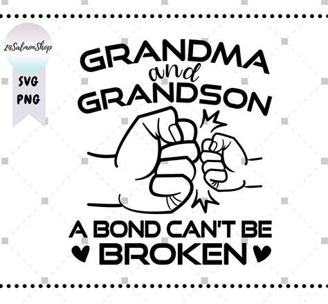 Grandma And Grandson Svg Png A Bond Cant Be Broken Svg Etsy