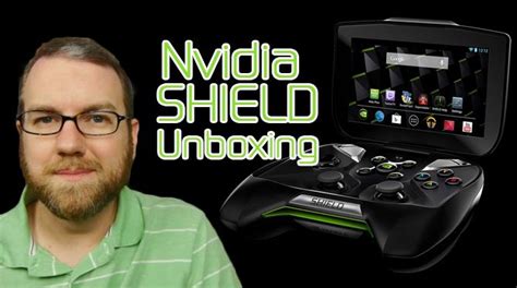 Nvidia Shield Unboxing Xda Developer Tv