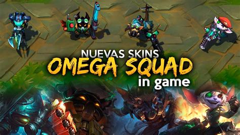Omega Squad In Game Nuevas Skins Noticias League Of Legends Youtube