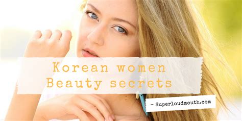 08 korean beauty secrets for flawless skin superloudmouth