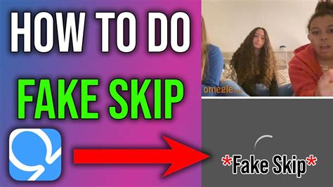 how to fake skip on omegle 2023 fake skip prank tutorial duma youtube