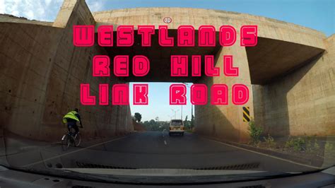 Driving Through Westlands Redhill Link Road Youtube