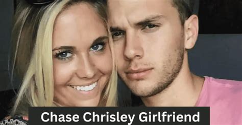 Chase Chrisleys Girlfriend Chase Chrisley And Emmy Medders Relationship Timeline