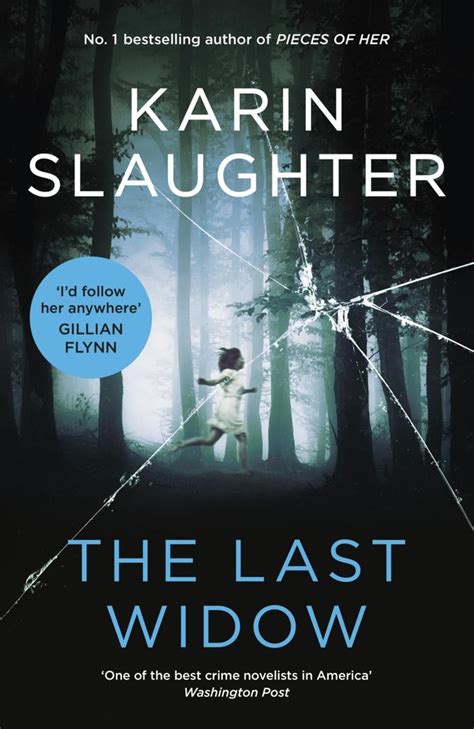 The Last Widow Author Karin Slaughter Interviews Her Own Books