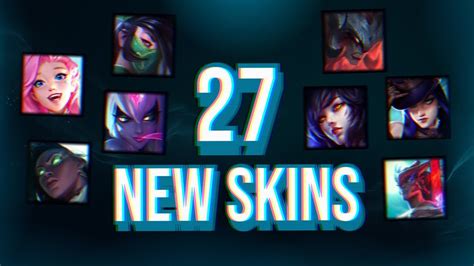 27 New Skins That Coming Soon To League Of Legends Youtube