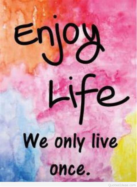 Enjoy Life Quote Wallpaper