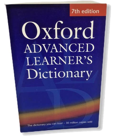 Users with a more linguistic interest, requiring etymologies or copious references. Oxford Advanced Learners Dictionary 7th Edition Phrases ...