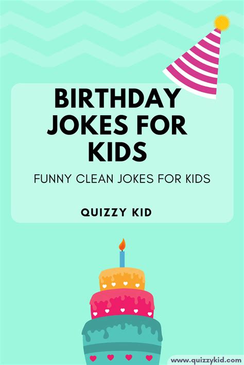 Best wishes to the fun parent! Happy Birthday Jokes - Quizzy Kid | Birthday jokes, Funny ...