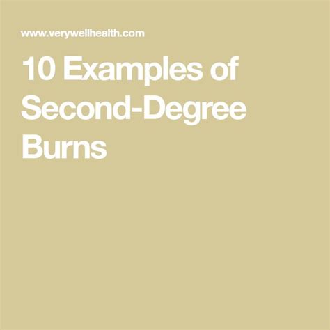 10 Examples of Second-Degree Burns | Degree burns, Burns ...