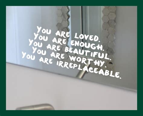 You Are Loved You Are Enough Beautiful Worthy Etsy Mirror Quotes Mirror Messages