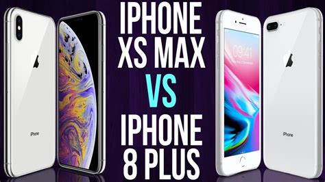 Iphone Xs Max Vs Iphone 8 Plus Comparativo Youtube