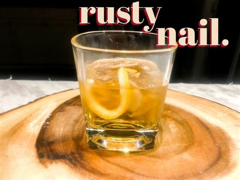 Rusty Nail Cocktail The Perfect Scotch Cocktail