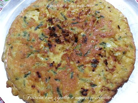 Maybe you would like to learn more about one of these? Frittata con cipolla e asparagi selvatici - I pasticci di ...