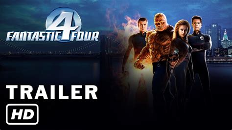 Fantastic Four 2005 Trailer Hd Throwback Trailers Youtube