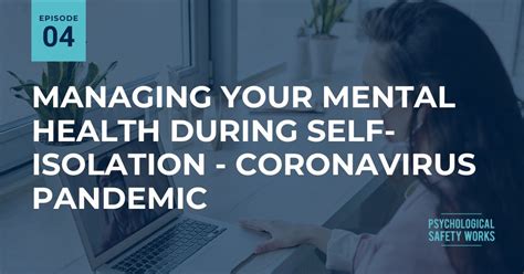 Managing Your Mental Health During Self Isolation Coronavirus
