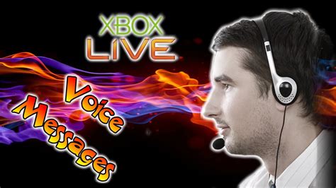 Xbox Live Voice Messages Youtube