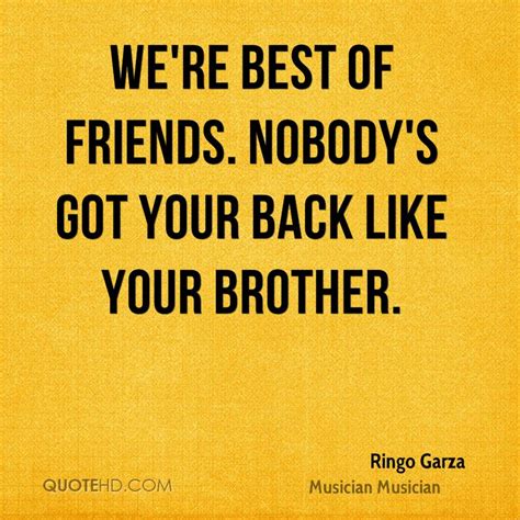 Got Your Back Quotes For Friends QuotesGram