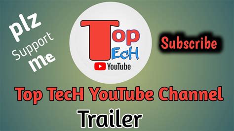 Top Tech Youtube Channel Trailer ।।। Youtube