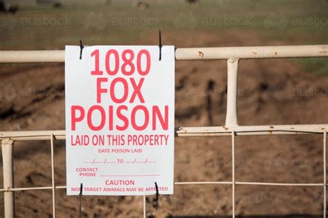 Image Of Warning Sign For 1080 Fox Poison Bait Austockphoto