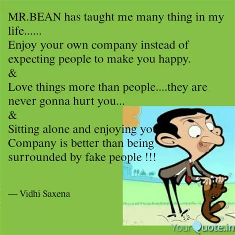Mrbean Has Taught Me Man Quotes And Writings By Vidhi Saxena