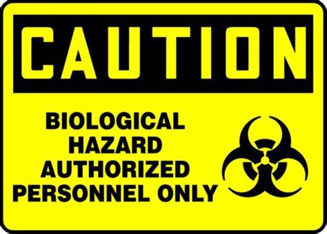 Biological Hazard Authorized Personnel Osha Caution Safety Sign Mbhz