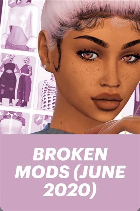 Finding Broken Mods Sims 4 - BROKEN MODS FOR THE SIMS 4 (JUNE 2020 PATCH) in 2020 | Sims 4, Sims