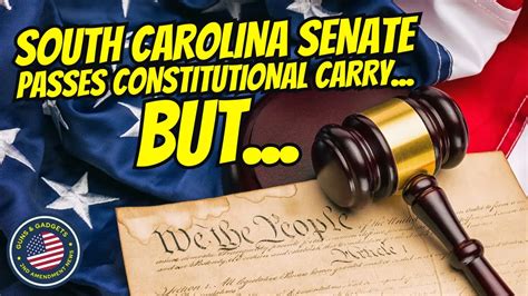 South Carolina Senate Passes Constitutional Carrybut Guns And Gadgets